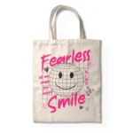 FEARLESSSMILETOTEBAG